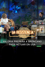 Lo + de los... (T7): Valeria prepara a Broncano para los USA 19.02.24