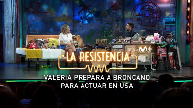 Lo + de los... (T7): Valeria prepara a Broncano para los USA 19.02.24