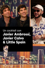 Un cocktail con Javier Ambrossi, Javier Calvo & Little Spain