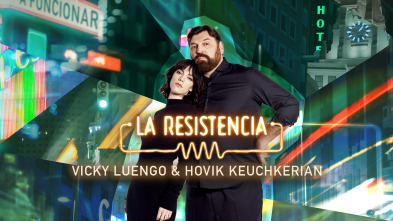 La Resistencia (T7): Vicky Luengo y Hovik Keuchkerian