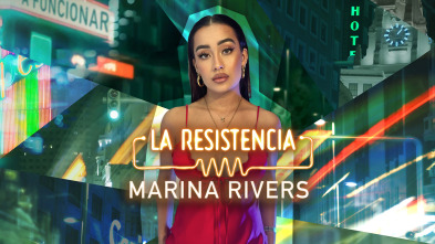 La Resistencia (T7): Marina Rivers