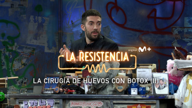 Lo + del público (T7): Cirugía de huevos con botox (II) 19.03.24