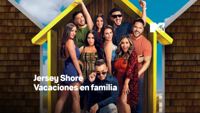 Jersey Shore: Vacaciones en familia (T7)