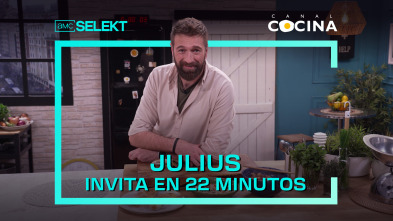 Julius invita en 22 minutos (T5)