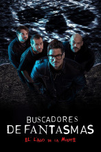 Buscadores de fantasmas: el lago de la muerte