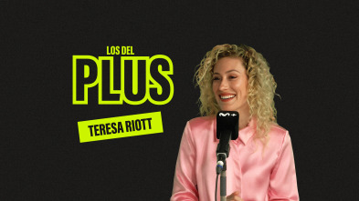 Los del Plus: Teresa Riot