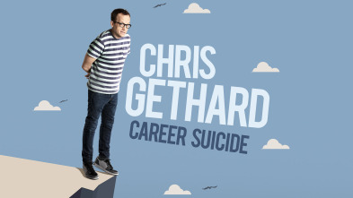 Chris Gethard: Career Suicide