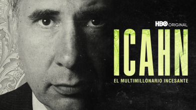 Icahn: El millonario incansable