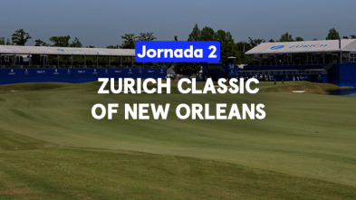 Zurich Classic of New Orleans (Main Feed VO) Jornada 2. Parte 1