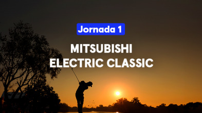 Mitsubishi Electric Classic. Jornada 1