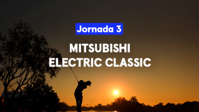 Mitsubishi Electric Classic. Jornada 3