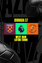 Jornada 37: West Ham - Luton Town