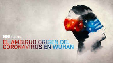 El ambiguo origen del coronavirus en Wuhan