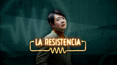 La Resistencia (T7): Lang Lang