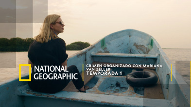 Imagen de Crimen organizado con Mariana Van Zeller  - 2