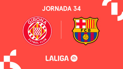 Jornada 34: Girona - Barcelona