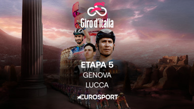 Giro de Italia (2024): Etapa 5 - Génova - Lucca