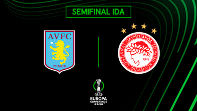 Semifinales: Aston Villa - Olympiacos