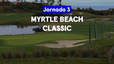 Myrtle Beach Classic (World Feed) Jornada 3