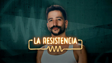 Imagen de La Resistencia (T7): Camilo - 2