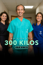 Mi vida con 300 kilos: Italia (T1)