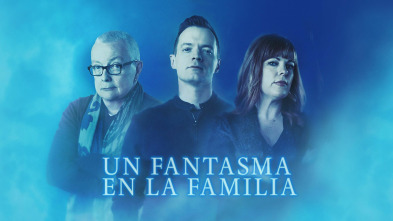 Un fantasma en la familia (T1)