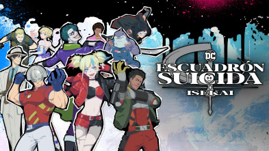 Escuadrón Suicida Isekai (T1)