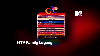 MTV Family Legacy (T1): MTV Family Legacy Backstreet Boys y NSYNC