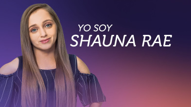 Imagen de Yo soy Shauna Rae (T1) - 2