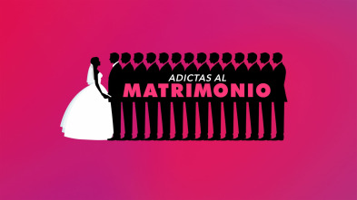 Imagen de Adictas al matrimonio  - 2