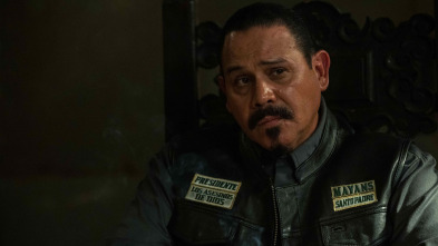 Mayans M.C.,... (T4): Cuando muera, quiero sentir tus manos sobre mis ojos