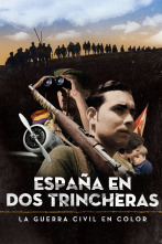 Imagen de España en dos trincheras, la guerra civil en color - 1