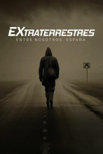 Extraterrestres: Ellos están entre nosotros 