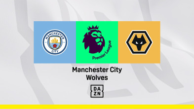 Jornada 35: Manchester City - Wolverhampton