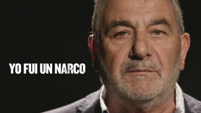 Yo Fui Un Narco 