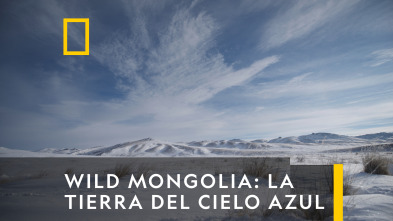 Imagen de Wild Mongolia: la tierra del cielo azul  - 2