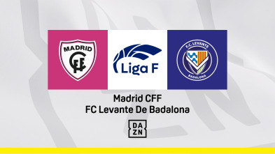Jornada 28: Madrid CFF - Levante Las Planas