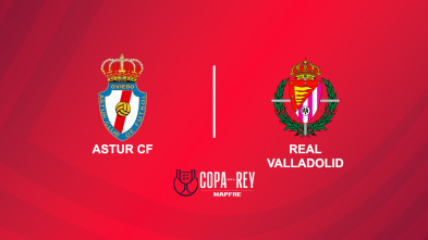 Imagen de Primera ronda: Astur CF - Real Valladolid - 2