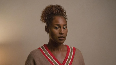 Insecure (T5): Ep.6 Estoy cansada, ¿vale?