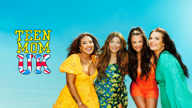 Teen Mom UK (T8)