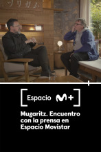 Espacio M+ (T2): Mugaritz. Encuentro con la prensa en Espacio Movistar