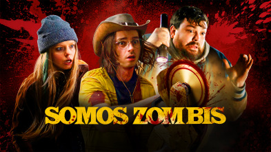 Somos zombis
