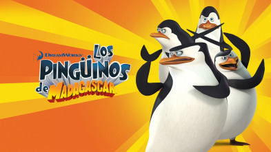 Los pingüinos de Madagascar (T2)