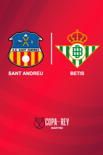 Imagen de Segunda ronda: Sant Andreu - Betis - 1