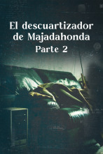 Luz en la oscuridad: El descuartizador de Majadahonda II
