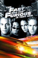 The Fast And The Furious (A Todo Gas)