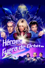Héroes fuera de órbita
