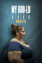 Mi vida con 300 kilos: Brasil (T1)