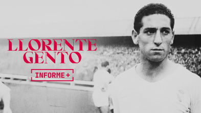 Imagen de Informe Plus+. La Saga Llorente Gento - 2