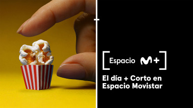 Imagen de Espacio M+ (T2): El día + Corto en Espacio Movistar - 2
